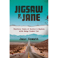 Jigsaw & Jane: Thirteen Years of Murder and Mayhem with Badge Number One