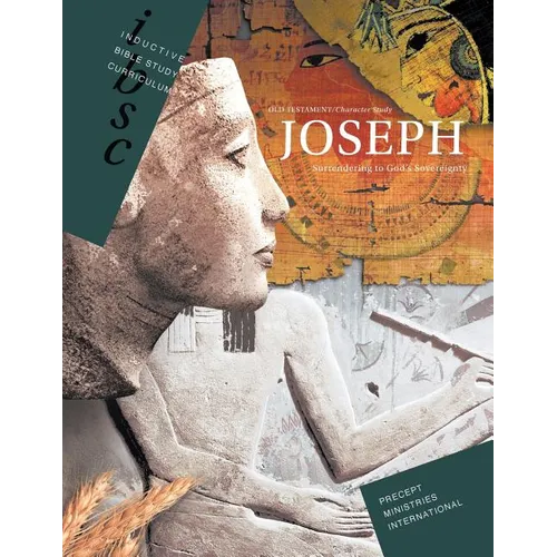 Joseph - Surrendering to God's Sovereignty (Genesis 37 - 50)