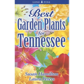 Best Garden Plants for Tennessee