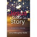 Jesus Tells a Story