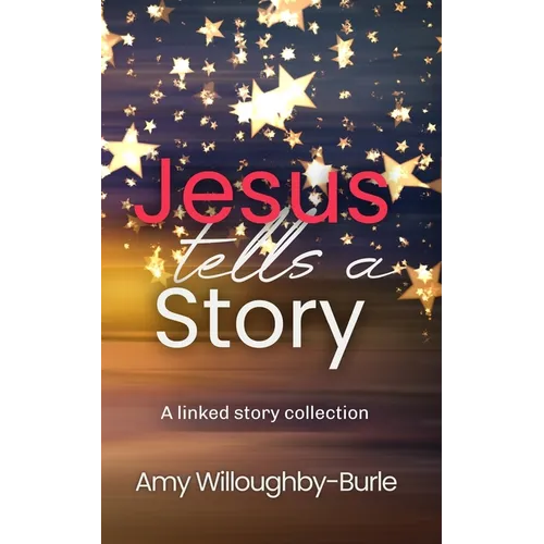 Jesus Tells a Story