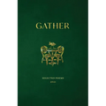Gather: Selected Poems 2025