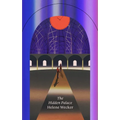 The Hidden Palace: A Novel of the Golem and the Jinni