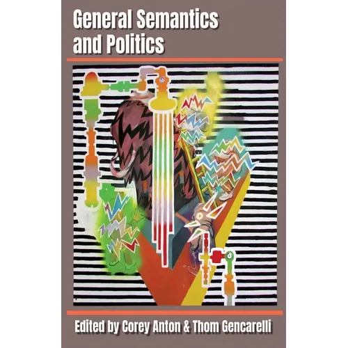 General Semantics and Politics