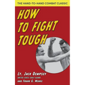 How To Fight Tough