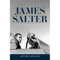 James Salter: Pilot, Screenwriter, Novelist