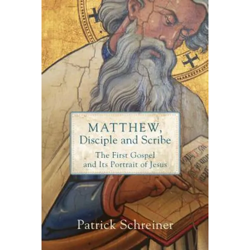 Matthew, Disciple and Scribe
