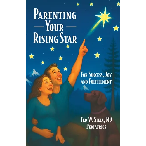 Parenting Your Rising Star