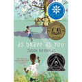 As Brave as You