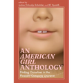 American Girl Anthology: Finding Ourselves in the Pleasant Company Universe