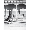 The Soul of the Camera: The Photographer's Place in Picture-Making