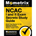 NCAC I and II Exam Secrets Study Guide Package: NCAC Test Review for the National Certified Addiction Counselor Exams, Levels I and II