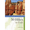 Explorer's Guide 50 Hikes in Utah