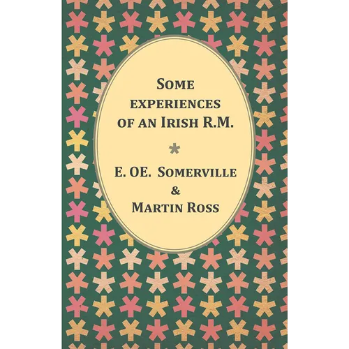 Some Experiences of an Irish R.M.