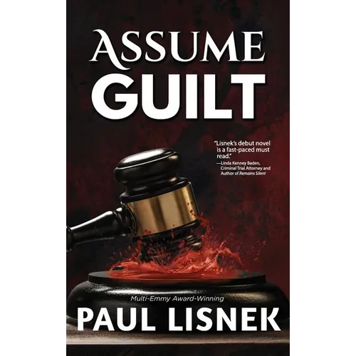 Assume Guilt: A Matt Barlow Mystery