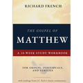 The Gospel of Matthew - A 28-Week Study Workbook: For Groups, Individuals, and Families