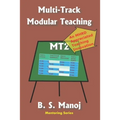 Multi-Track Modular Teaching: An Advanced Teaching-Learning Method