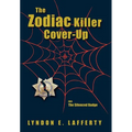 The Zodiac Killer Cover-Up: The Silenced Badge