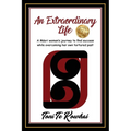 An Extraordinary Life: A Maori Woman's Journey to Find Success while Overcoming Her Own Tortured Past