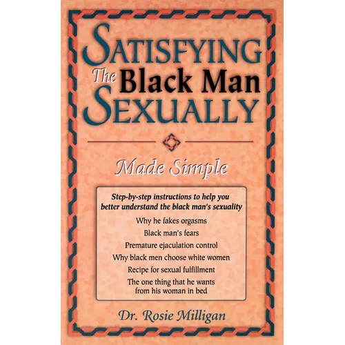Satisfying The Black Man Sexually Made Simple
