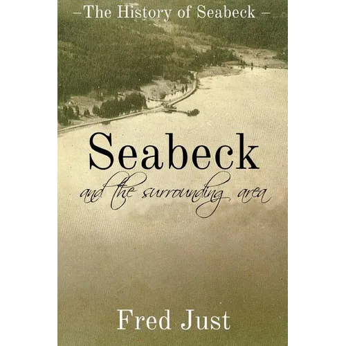 Seabeck - And The Surrounding Area