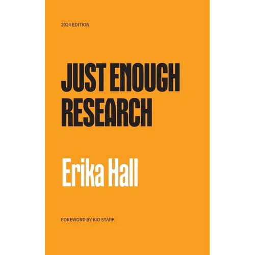 Just Enough Research: 2024 Edition