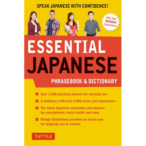 Essential Japanese Phrasebook & Dictionary: Speak Japanese with Confidence!