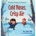 Playing Through the Seasons: Cold Noses, Crisp Air