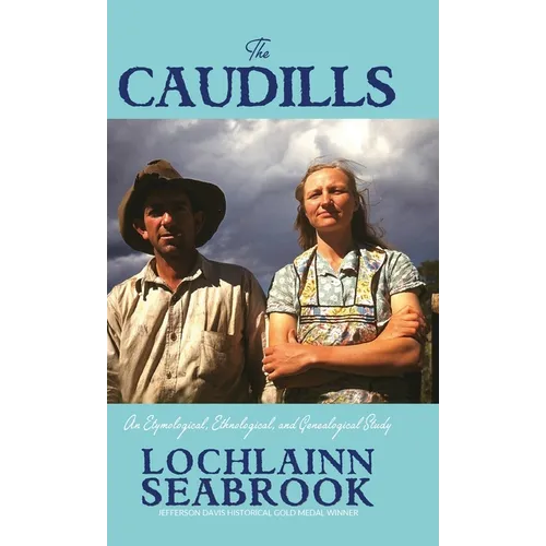 The Caudills: An Etymological, Ethnological, and Genealogical Study