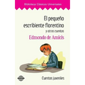 El pequeño escribiente florentino y otros cuentos