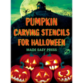 Pumpkin Carving Stencils for Halloween: 50+ Easy Spooky, Creepy, Scary, Funny Templates for Crafting the Perfect Fall Decoration with Your Kids, Teens