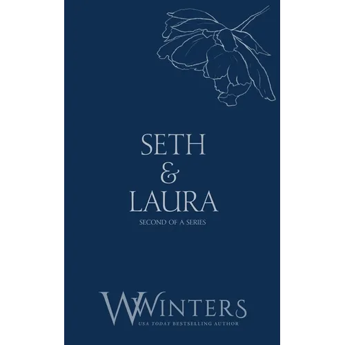 Seth & Laura: Desperate to Touch