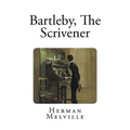 Bartleby, The Scrivener
