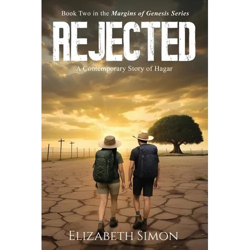 Rejected: A Contemporary Story of Hagar