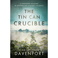 The Tin Can Crucible: A firsthand account of modern-day sorcery violence