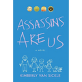 Assassins Are Us