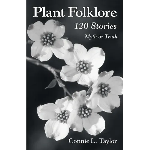 Plant Folklore: 120 Stories