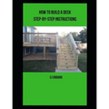 How to Build a Deck - Step-by-Step Instructions