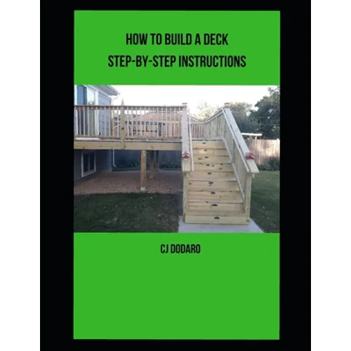 How to Build a Deck - Step-by-Step Instructions