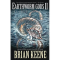 Earthworm Gods II: Deluge