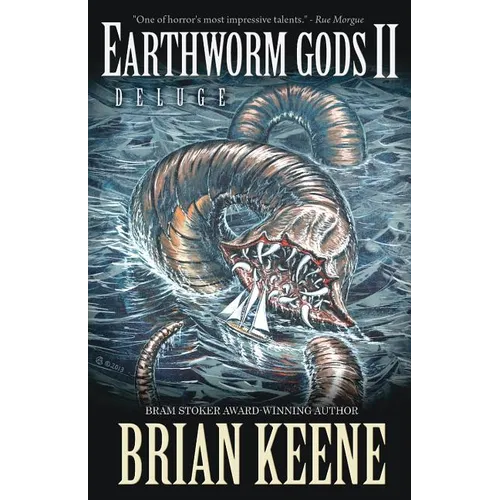Earthworm Gods II: Deluge