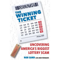 The Winning Ticket: Uncovering America's Biggest Lottery Scam