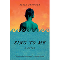 Sing to Me