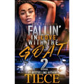 Falling In Love With The Goat 2: Urban Fiction Love Story