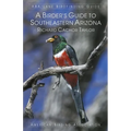 A Birder's Guide to Southeastern Arizona