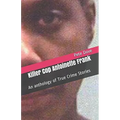 Killer Cop Antoinette Frank