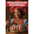 Deliciously Haitian: 95 Authentic Recipes