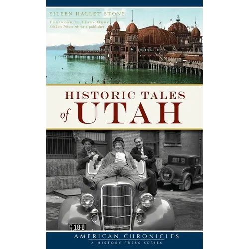 Historic Tales of Utah