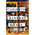 The Cabinets of Barnaby Mayne: A Mystery