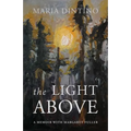 The Light Above: A Memoir with Margaret Fuller